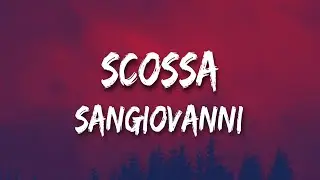 sangiovanni - scossa (testo)