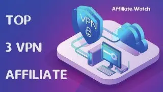 3 BEST VPN AFFILIATE PROGRAMS OF 2020 TO EARN $$$$ 💸 TOP EARNERS 🤑