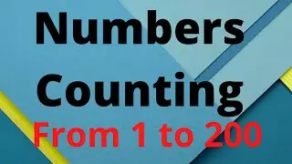 Learn Numbers Counting 1 to 200 | 123 numbers | one two three, 1 से 200 तक गिनती, 1- 200 Counting