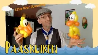 Paaskuiken ballon &ndash; 119e Live workshop van de Haagse Ballonnenboer