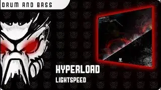 Hyperload  - Lightspeed (Free DL)[Darkbass Records]