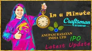 #Shorts | Craftsman Automation IPO Latest Update, Listing Price | Anupam Rasayan IPO Latest News