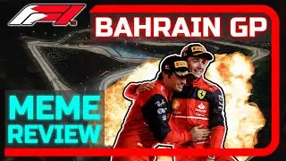 F1 2022 Bahrain GP MEME Review!