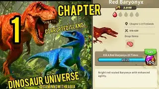 Dinosaur 🦕 🦖 Universe Game XP lvl  35&nbsp; Chaptwr 1 Misty Island Fireland  Red Baryonyx Hunt done ✔ 