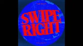 Sam WOLFE - Swipe Right (Extended Mix)
