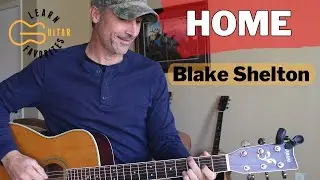 Home - Blake Shelton - Guitar Lesson | Tutorial