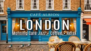 Relaxing Jazz Coffee in London ☕ Morning Caf&eacute; Vibes (1h)