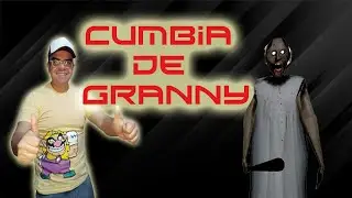 Cumbia de Granny - Kumbia Bit