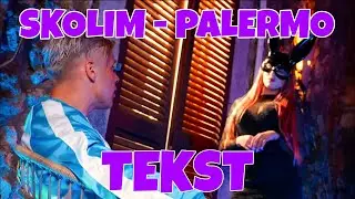 SKOLIM - Palermo [TEKST]