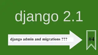 Django 2.1 || How to works - Django admin, how to make apps in Django and migrations || Hindi