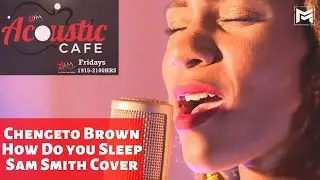 Chengeto Brown - How Do You Sleep (Sam Smith Cover) Live on The Zi Acoustic Cafe | ZiFM Stereo