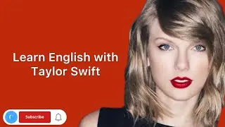Learn English with Taylor swift