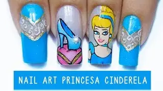 Unhas Decoradas Princesa Cinderela - princess Cinderella - Aline Makelyne
