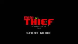 Mini Thief Gameplay Video