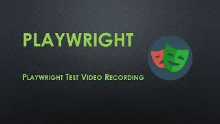 #13 Playwright Test Video Recording | JavaScript | Code with MMAK