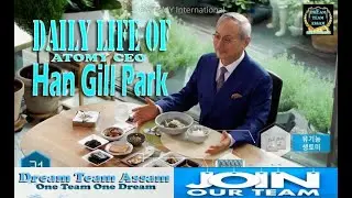 Daily Life of ATOMY CEO Han Gill Park