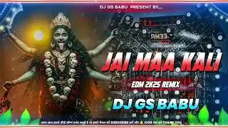 Jai Maa Kali Dj Remix | Edm Drop Trance Remix | Dj Hindi Song | Navratri Song 2025 | Dj Gana#video 
