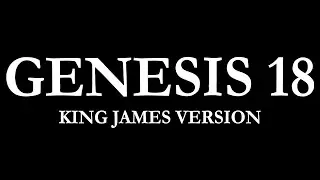 Genesis 18 | King James Version (KJV) Audio Bible Reading | Narrated by Steve Ram