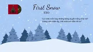 [Vietsub + Engsub] The First Snow - EXO (엑소)