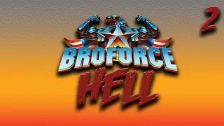 DEEPER DOWN: BROFORCE HELL: Episode 2 NEW MISSION