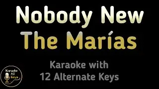 The Mar&iacute;as - Nobody New Karaoke Instrumental Lower Higher Male & Original Key
