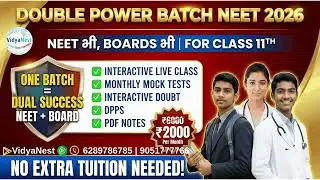 Duble Power Batch NEET IIT JEE
