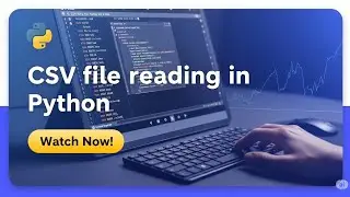 #23 CSV File Reading In Python