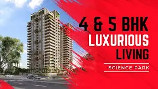 Anamaya  - 4 & 5 BHK ultra luxurious flats in science park