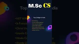 Best Colleges For MSc CS | Top Colleges For MSc CS | Top Colleges For MSc CS In India |