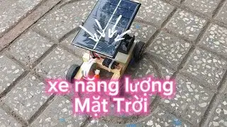 Solar-Powered Car @nongtraithieunhi