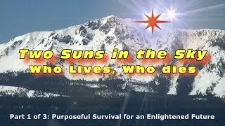 Two Suns in the Sky &ndash; Who Lives, Who Dies (1/3)