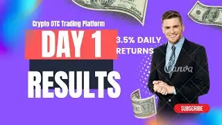 Cryptos OTC Trading Platform COTP   Earn Up To 3 6% DAILY With This Strategy! Day 1