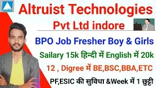 bpo letest job in indore 2022 | altruist technologies pvt ltd indore recruitment | customer care job