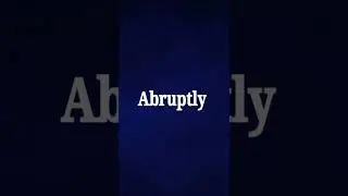 How To Pronounce Abruptly In English || Correct Pronunciation