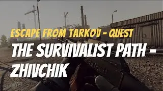 🔥 [PT] Escape from Tarkov - Quest Jaeger The survivalist path - Zhivchik