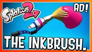 Inkbrush AD - Splatoon 2