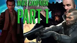 MW3 Campaign Part 1 - The beginning of a Brutal Story (My gaming story - 2011!!!)