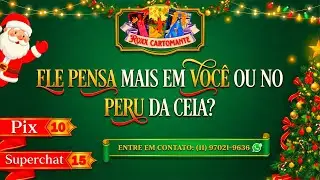 ELE(A) PENSA MAIS EM VC OU NO PERU DA CEIA? + PX10 + SUPERCHAT15 + SORTEIO FREE!! #baralhocigano 🎄