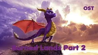 The Legend of Spyro: Dawn of the Dragon OST - Burned Lands Part 2