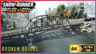 BROKEN BRIDGE! 4K Realistic Graphics | Snowrunner Season 9 Renew and Rebuild No Commentary