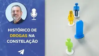 Constelação Sistêmica: Drogas