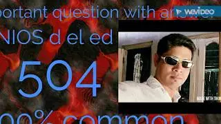 NIOS  D El Ed 504  question answer in Assamese medium