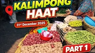 Kalimpong Market ( 1/4 part of Kalimpong Haat )31st December 2025