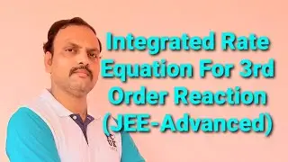 Integrated Rate Equation For Third Order Reaction//Integrated Rate Equation Of Third Order Reaction