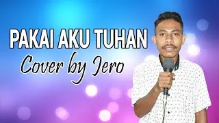 Pakai Aku Tuhan Live Cover by Jero ft Deddyanto