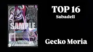 ¡Deck Profile Gecko Moria [OP-10] TOP 16 Sabadell (Barcelona)!