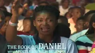 The Book Of Daniel With Apostle Johnson Suleman