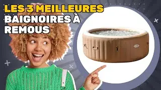 Les 3 meilleures baignoires &agrave; remous 2025: quel est le meilleur choix pour vous ?