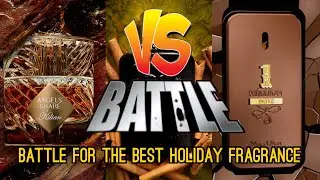 VS BATTLE HOLIDAY EDITION | Angels Share vs Paco Rabanne 1 Million Prive vs Parfums De Marly Oajan