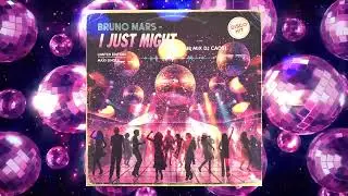 Bruno Mars - I Just Might (Club Mix Dj Caos)